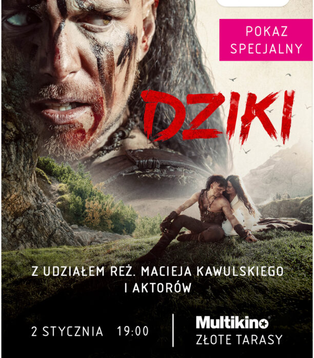 Poznaj początek legendy Janosika. Pokaz specjalny filmu „Dziki” z udziałem twórców w Multikinie Złote Tarasy w Warszawie!