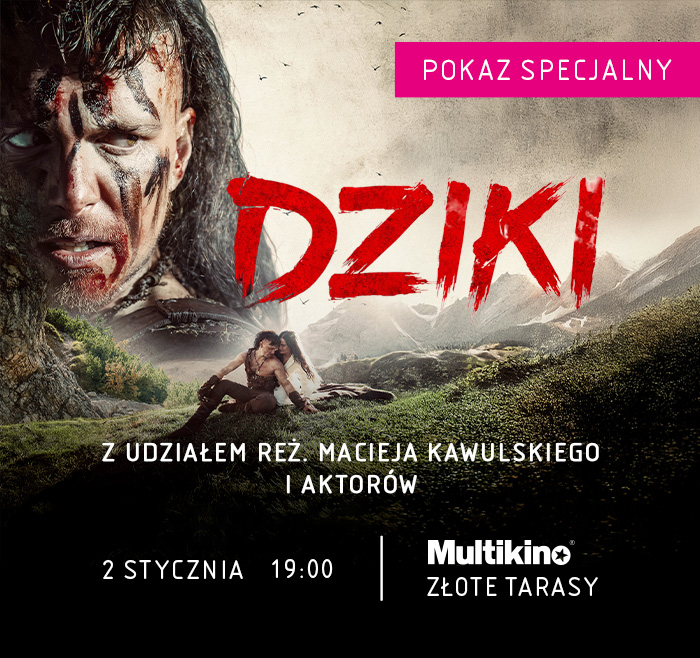 Grafika informująca o pokazie specjalnym filmu "Dziki" z udziałem reżysera Macieja Kawulskiego i aktorów 2 stycznia o godz. 19 w Multikino Złote Tarasy.